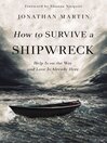 Imagen de portada para How to Survive a Shipwreck